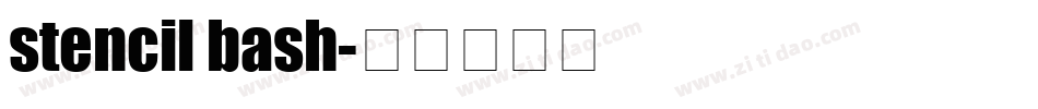 stencil bash字体转换